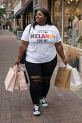It’s the Melanin for Me